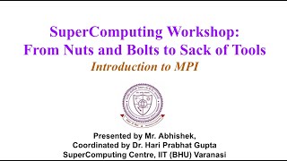 SuperComputing Module 6Introduction to MPI [upl. by Bolen]