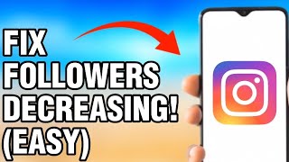 HOW TO FIX INSTAGRAM FOLLOWERS DROPPING [upl. by Lesiram639]