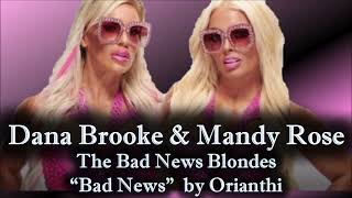 The Bad News Blondes  Dana Brooke amp Mandy Rose  Theme Song [upl. by Lyrahs410]