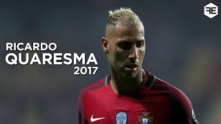 Ricardo Quaresma 20162017  Best Goals and Skills  HD [upl. by Durwin]