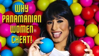 Why Panamanian Women Cheat [upl. by Zaccaria352]