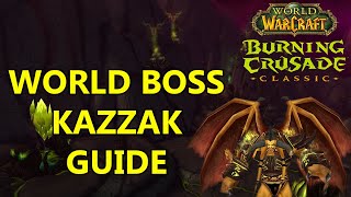 Doomlord Kazzak TBC Classic World Boss Guide TBC Guides Done Quick [upl. by Erund974]