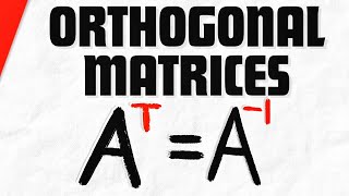 Orthogonal Matrices and their Properties  Linear Algebra [upl. by Lundquist]