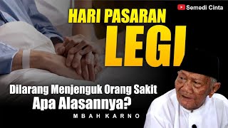 PASARAN LEGI TAK BOLEH JENGUK ORANG SAKIT APA ALASANNYA [upl. by Rehteh]