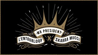 Skarra Mucci  Mr President Ft Lentourloop Official Audio [upl. by Rimisac]