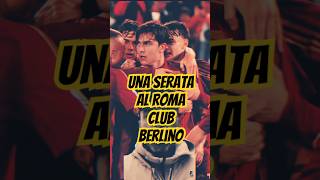 Una serata a vedere la Roma a Berlino [upl. by Breskin]