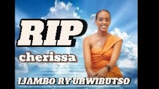 Cherissa Uwanjye Tona  IJAMBO RYURWIBUTSO Yagize urugendo rutangaje ubu Ari mwijuru [upl. by Twitt]