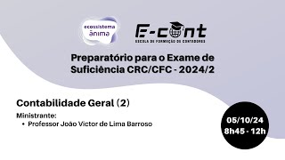 Preparatório 20242  Contabilidade Geral 2 [upl. by Gawen]