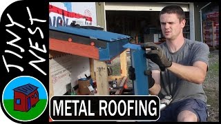 Installing the Metal Roof on our Tiny House  Part 2 Ep17 [upl. by Gnidleif]