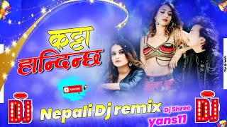 katta handinchhu Dj  nepali song katta handinchhu  katta handinchhu djremix  Dj Shreeyans 11 [upl. by Merrili]