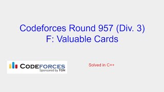 Valuable Cards  Codeforces Round 957 Div 3 Problem F Solution [upl. by Hsetim810]