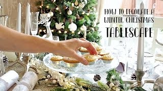 How to decorate a Winter Christmas Tablescape [upl. by Afas840]