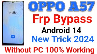 OPPO A57 FRP Bypass Android 14 New Track 2024 Google Account Unlock Without PC 100 Working [upl. by Esyla396]