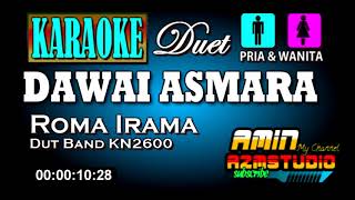 DAWAI ASMARA  Roma Irama  KARAOKE [upl. by Aleuqahs719]