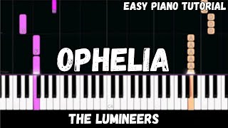 The Lumineers  Ophelia Easy Piano Tutorial [upl. by Hajidahk]