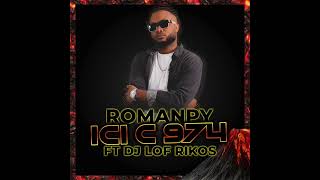 Romanpy Feat DjLof Rikos ICI 974 [upl. by Busby]