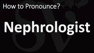 How to Pronounce Nephrologist CORRECTLY [upl. by Coffin221]