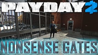 NonSense Gates  Payday 2 Custom Heist Solo Stealth [upl. by Sucramej]