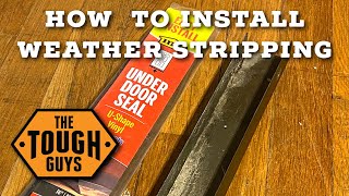 How to Install Weather Stripping on Your Front Door [upl. by Gardell]