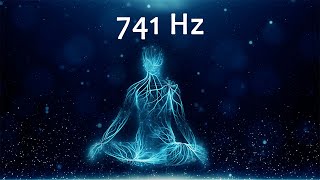 741Hz Spiritual Detox Cleanse Infections amp Dissolve Toxins Aura Cleanse Meditation Music [upl. by Courtund]