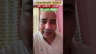 Overdraft Loan Facility 🟡 OD LIMIT LOAN 🔵 Avoid Kare 🟡 stockmarketforbeginners howtostock [upl. by Melac421]