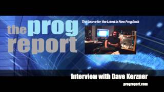 Dave Kerzner Interview  The Prog Report [upl. by Land598]