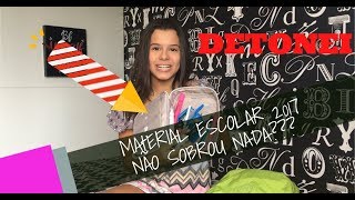 O QUE SOBROU DO MEU MATERIAL ESCOLAR 2017  GABRIELLA SARAIVAH [upl. by Nylirak]