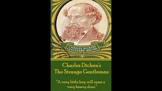 The Strange Gentleman by Charles Dickens  Audiobook [upl. by Nylzor682]