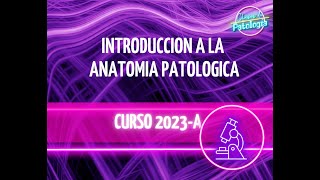 Introducción a la Patología  2023A [upl. by Chrystel]