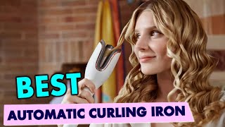 Effortless Curls Top 5 AUTOMATIC CURLING IRONS in 2024 [upl. by Nonnair]