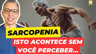 Você está PERDENDO MÚSCULO sem perceber Entenda a SARCOPENIA [upl. by Hake]