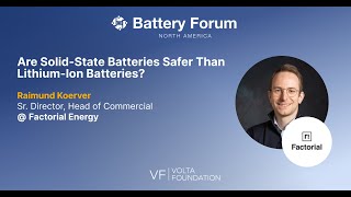 Battery Forum Are SolidState Batteries Safer Than Lithiumion Batteries with Factorial Energy [upl. by Vera903]