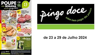 Folheto Pingo Doce PT de 23 a 29 de Julho 2024 [upl. by Joann]