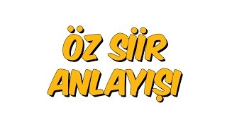 10dk da ÖZ ŞİİR ANLAYIŞI [upl. by Hsetirp]