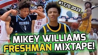 Mikey Williams Is The Best HS Freshman Ever Official Freshman Season Mixtape 🤩 [upl. by Aksoyn]