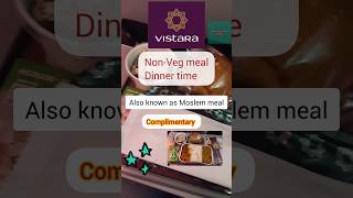 Vistara Non veg meal review Dinner  Moslem meal Airvistara nonveg shortsvideo viral meal [upl. by Patman881]