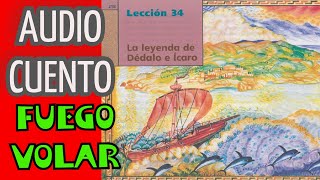 AUDIOCUENTO quotLA LEYENDA DE DÉDALO E ÍCAROquot SEP 1993  CUENTOS INFANTILES MX [upl. by Stochmal546]