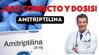 💊 AMITRIPTILINA ✅ DOSISPara que Sirve y Cómo tomarlo medicamentosalalcancedetodos [upl. by Ansilme]