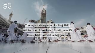 The Ministry of Hajj and Umrah announces the regulations and procedures of Hajj2021 [upl. by Sukul]