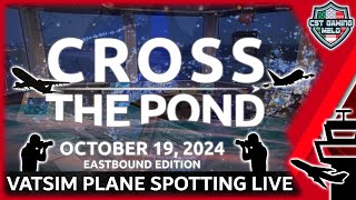 🔴MSFS LIVE  VATSIM Cross The Pond 2024  Event Plane Spotting aviation vatsim planespotting [upl. by Stephana]