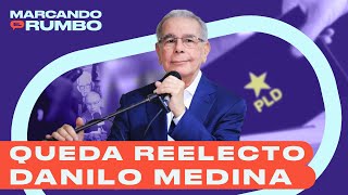 DANILO MEDINA ES REELECTO EN LAS ELECCIONES DEL PLD [upl. by Cerell172]