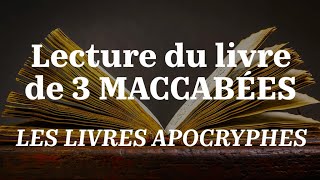 3 MACCABÉES TOB  Apocryphes [upl. by Noitsirhc820]