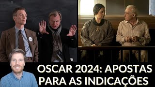 Oscar 2024  Apostas para as indicações [upl. by Palmira]