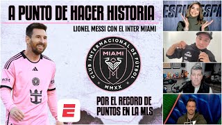 LIONEL MESSI sigue HACIENDO HISTORIA Busca el récord de puntos en la MLS con el INTER  Exclusivos [upl. by Lawley]