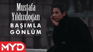 Mustafa Yıldızdoğan  Başımla Gönlüm [upl. by Eisej]