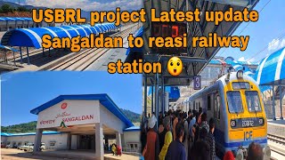 USBRL project Latest Update Sangaldan To Reasi Railway Station  skvlogs3190 [upl. by Narual]