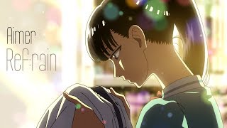 Koi wa Ameagari no You ni Ending Full『Aimer  Refrain』【ENG Sub】 [upl. by Zellner873]