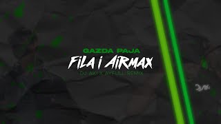 Gazda Paja  Fila amp Airmax DJ AKI x AyFull Remix [upl. by Anwahs943]