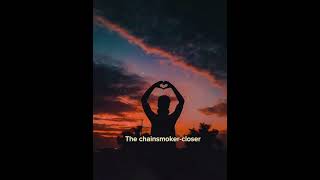 the chainsmokers closer slowed music slowed closer [upl. by Alliuqa]