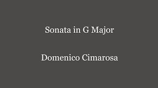 Domenico Cimarosa  Sonata in G Major [upl. by Nrobyalc927]